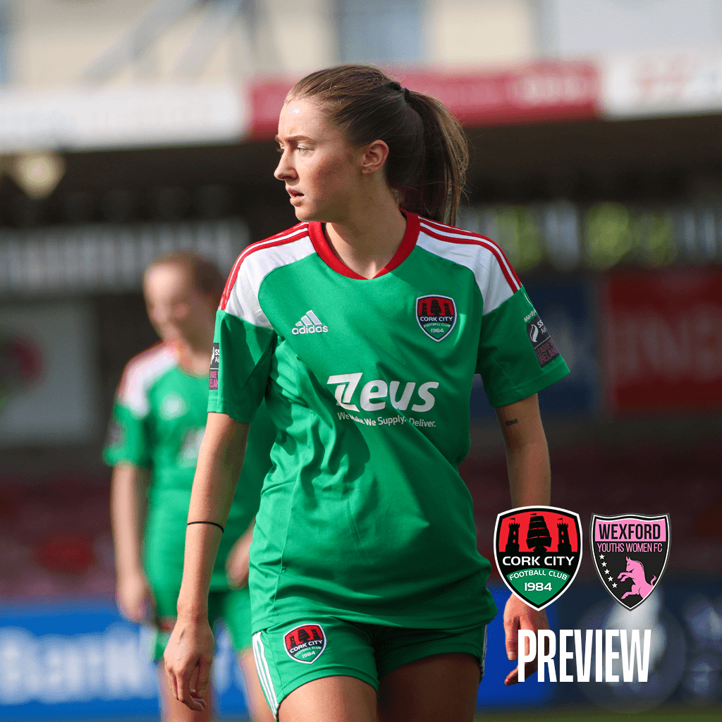 WPD Preview: City vs Wexford Youths